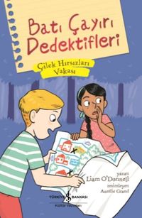 Batı Çayırı Dedektifleri / Çilek Vırsızları Vakası