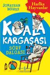 Koala Kargaşası / S&ouml;rf Dalgası