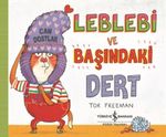 Leblebi ve Başındaki Dert
