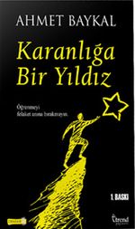 Karanlığa Bir Yıldız