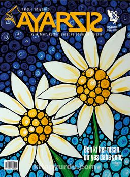 Ayarsız Aylık Fikir Kültür Sanat ve Edebiyat Dergisi Sayı:38 Nisan 2019