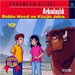 Arkadaşlık & Robin Hood ve Küçük John (VCD)