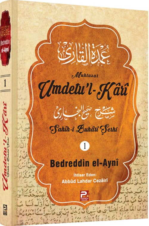 Umdetu'l-Kari (1. Cilt)