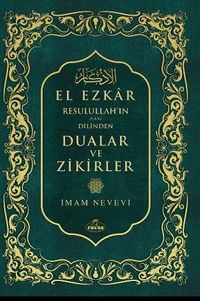 El-ezkar Dualar ve Zikirler / Resulullah'ın Dilinden (Şamua-Ciltli)