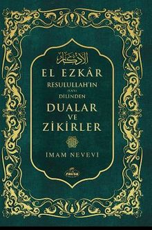 El-ezkar Dualar ve Zikirler / Resulullah'ın Dilinden (Şamua-Ciltli)