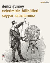 Evlerimizin Bülbülleri Seyyar Satıcılarımız 