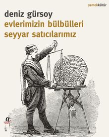 Evlerimizin Bülbülleri Seyyar Satıcılarımız 