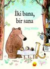 İki Bana, Bir Sana