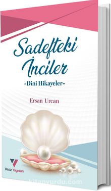 Sadefteki İnciler & Dini Hikayeler - Ersan Urcan