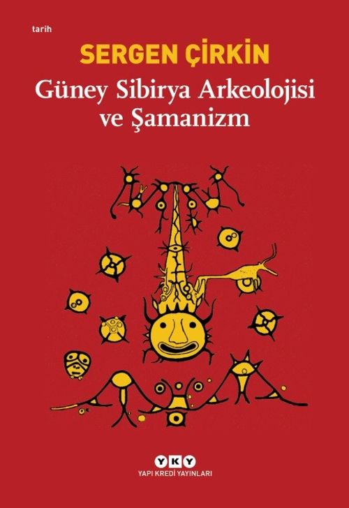 Güney Sibirya Arkeolojisi ve Şamanizm