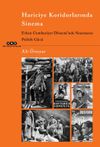 Hariciye Koridorlarında Sinema & Erken Cumhuriyet D&ouml;nemi&rsquo;nde Sinemanın Politik G&uuml;c&uuml;