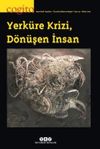 Cogito 93 &Uuml;&ccedil; Aylık D&uuml;ş&uuml;nce Dergisi / Yerk&uuml;re Krizi, D&ouml;n&uuml;şen İnsan