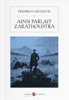 Ainsi Parlait Zarathoustra - Friedrich Nietzsche