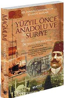 Yüzyıl Önce Anadolu ve Suriye