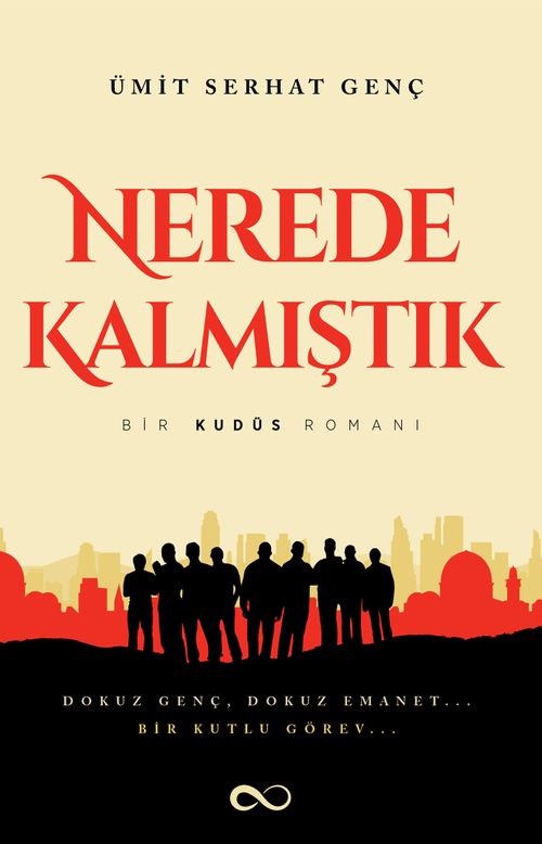 Nerede Kalmıştık & Bir Kudüs Romanı