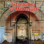İstanbul'da Su Medeniyeti (VCD)