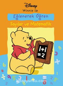 Disney Winnie ile Eğlenerek Öğren-Sayılar ve Matematik - Kolektif