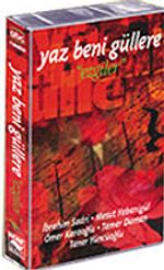 Yaz Beni Güllere (Kaset) Ezgiler