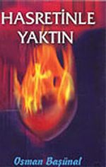 Hasretinle Yaktın (Kaset)