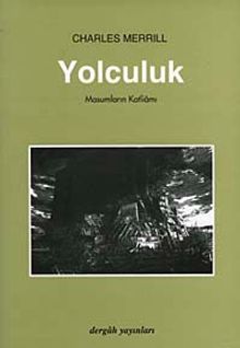 Yolculuk & Masumların Katili