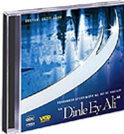Dinle Ey Ali (Vcd)