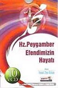 (10 Vcd) Hz. Peygamber Efendimizin Hayatı