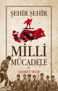 Milli  Mücadele Şehir Şehir (2 Cilt)