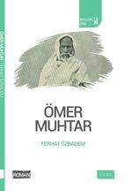 Ömer Muhtar / Öncülerin İzinde