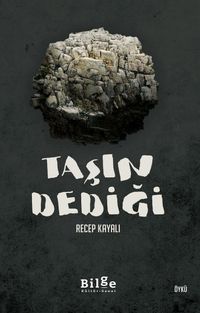 Taşın Dediği