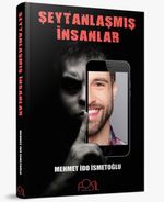 Şeytanlaşmış İnsanlar