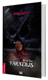 İlk ve Son Yaratılış