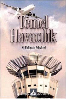 Temel Havacılık - M. Bahattin Adıgüzel