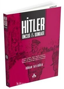 Hitler Öncesi ve Sonrası