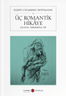 Üç Romantik Hikaye