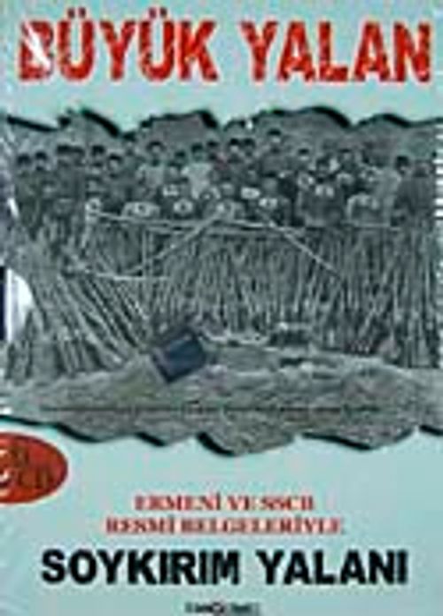 Büyük Yalan (6 VCD) Soykırım Yalanı