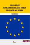 Avrupa Birliği ve Kalkınma Ajanslarına Y&ouml;nelik Proje Hazırlama Rehberi