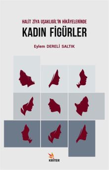 Halit Ziya Uşaklıgil'in Hikayelerinde Kadın Figürler