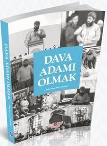 Dava Adamı Olmak - Bilinmeyen Yazar