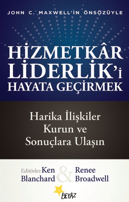 Hizmetkar Liderlik'i Hayata Geçirmek