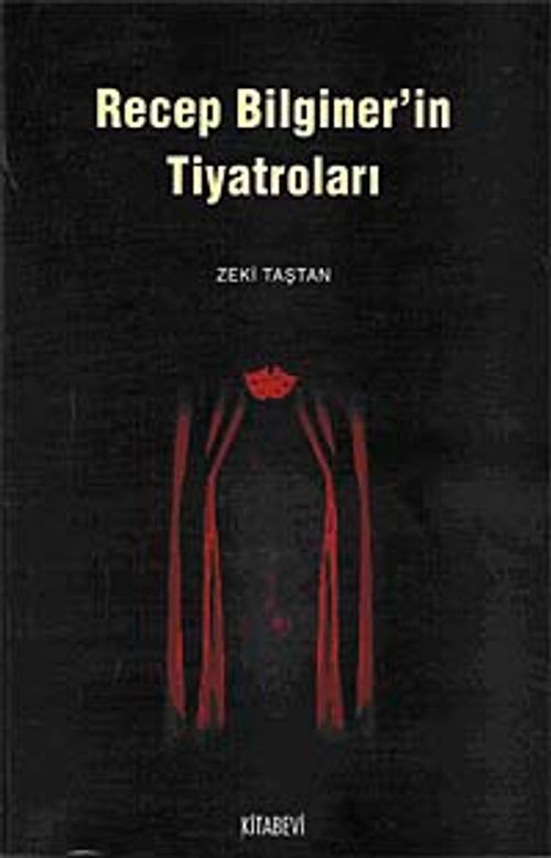 Recep Bilginer'in Tiyatroları