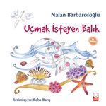 Uçmak İsteyen Balık