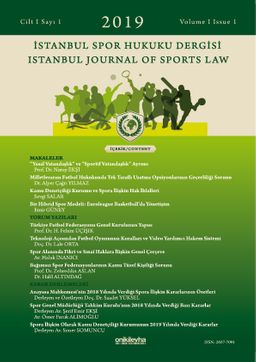 İstanbul Spor Hukuku Dergisi / İstanbul Journal of Sports Law Cilt 1 Sayı 1