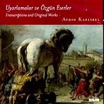 Uyarlamalar ve Özgün Eserler