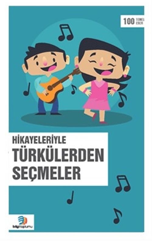 Hikayeleriyle Türkülerden Seçmeler