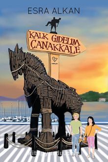 Kalk Gidelim Çanakkale - Esra Alkan