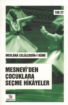 Mesnevi'den Çocuklara Seçme Hikayeler 