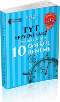 TYT Yepyeni Tarz Tamamı Çözümlü  10 Fasikül Deneme