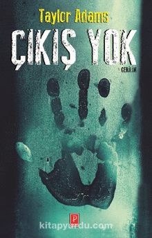Çıkış Yok - Taylor Adams