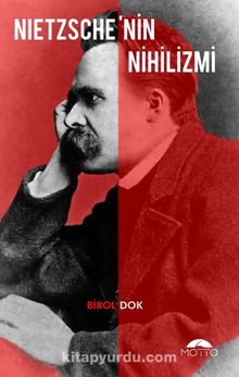 Netzsche’nin Nihilzmi - Birol Dok