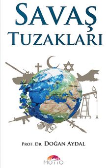 Savaş Tuzakları - Prof. Dr. Doğan Aydal